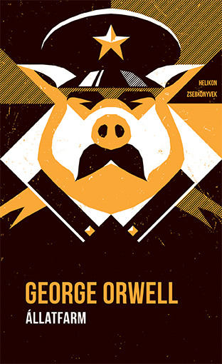 George Orwell: Állatfarm. Forrás: Helikon Kiadó