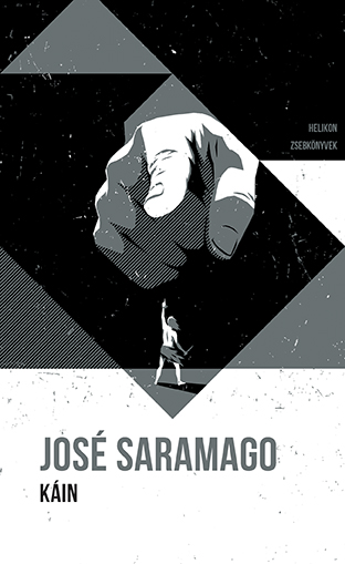 José Saramago: Káin. Forrás: Helikon Kiadó